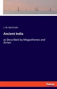 Ancient India - McCrindle J. W.