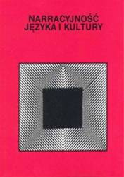 Narracyjność języka i kultury - Dorota Piekarczyk, Dorota Filar (red.)