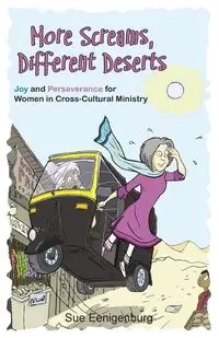 More Screams, Different Deserts - Sue Eenigenburg