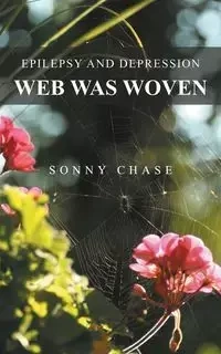 Web Was Woven - Chase Sonny