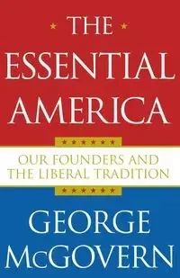 Essential America - George McGovern