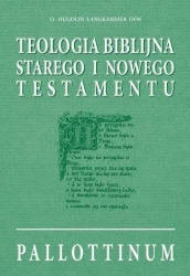 Teologia biblijna ST i NT - praca zbiorowa