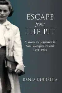 Escape from the Pit - Kukielka Renia
