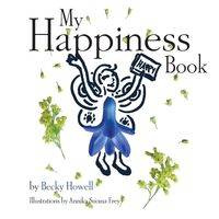 My Happiness Book - Becky Howell