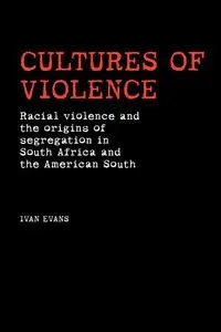 Cultures of violence - Ivan Evans