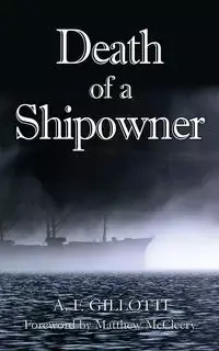 Death of a Shipowner - Gillotti A. F.