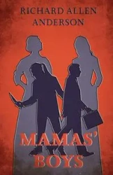 Mamas' Boys - Anderson Richard Allen
