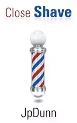Close Shave - jpDunn