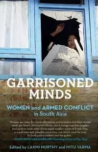 Garrisoned Minds - Murthy Laxmi
