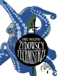 Żydowscy fechmistrze - Gabriel Maciejewski