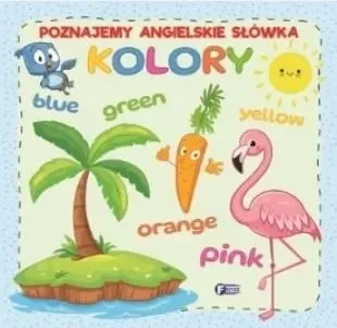 Poznajemy angielskie słówka. Kolory - praca zbiorowa