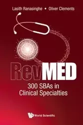 REVMED 300 SBAS IN CLINICAL SPECIALTIES - LASITH RANASINGHE & OLIVER CLEMENTS
