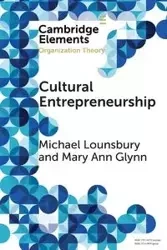 Cultural Entrepreneurship - Michael Lounsbury