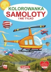Kolorowanka Samoloty i nie tylko - praca zbiorowa