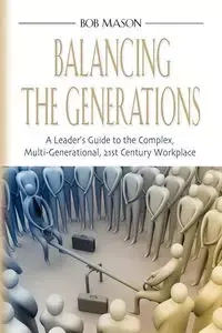 BALANCING THE GENERATIONS - Mason Bob
