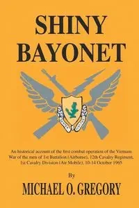 Shiny Bayonet - Gregory Michael