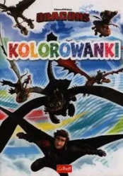Jak wytresować smoka. Kolorowanki - opracowanie zbiorowe