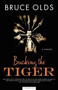 Bucking the Tiger - Bruce Olds