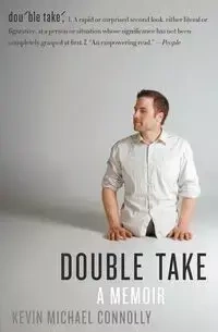 Double Take - Kevin Michael Connolly