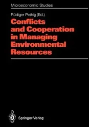 Conflicts and Cooperation in Managing Environmental Resources - Pethig Rüdiger