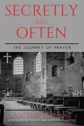 Secretly and Often - Thomas Victor