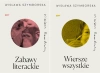 Zabawy literackie + Wiersze wszystkie, Szymborska - Wisława Szymborska