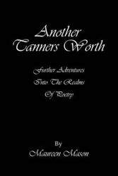 Another Tanners Worth - Mason Maureen