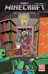 Minecraft T.2 Na pastwę mobów - Kristen Gudsnuk, Kristen Gudsnuk, Anna Hikiert-Be