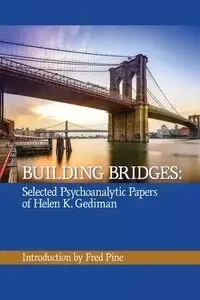 Building Bridges - Helen Gediman K