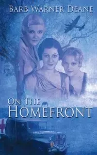 On the Homefront - Deane Barb Warner