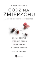 Godzina zmierzchu - Katie Roiphe