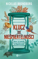 Klucz do nieśmiertelności - Nicklas Brendborg, Alicja Głuszak