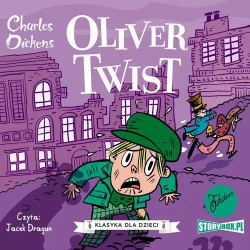 audiobook Klasyka dla dzieci. Charles Dickens. Tom 1. Oliwer Twist - Charles Dickens