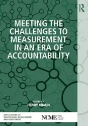 Meeting the Challenges to Measurement in an Era of Accountability - Braun Henry