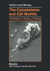 The Cytoskeleton and Cell Motility - Preston Terence M.