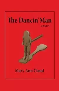 The Dancin' Man - Claud Mary Ann