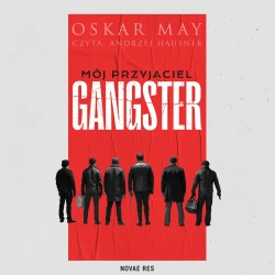 audiobook Mój przyjaciel gangster - Oskar May
