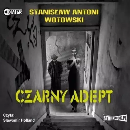 Czarny adept audiobook - Stanisław Antoni Wotowski