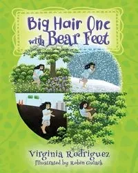 Big Hair One with Bear Feet - Virginia Rodriguez