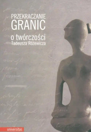 eBook Przekraczanie granic O twórczości Tadeusza Różewicza - Praca zbiorowa
