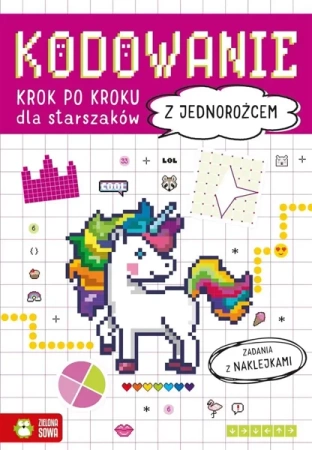 Kodowanie krok po kroku. Dla starszaków - praca zbiorowa