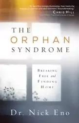 The Orphan Syndrome - Nick Eno