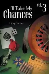 I'll Take My Chances - Gary Turner