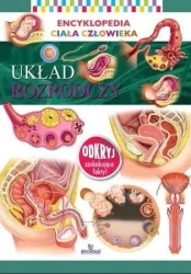 Encyklopedia ciała człowieka. Układ rozrodczy - praca zbiorowa