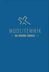 Modlitewnik na trudne chwile - Magdalena Marciniak