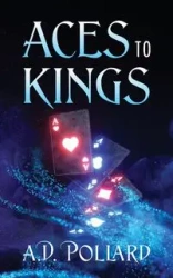 Aces to Kings - Pollard A.D.