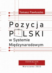 Pozycja Polski w systemie międzynarodowym - Tomasz Pawłuszko