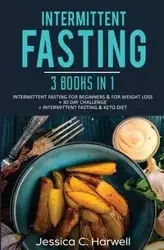 Intermittent Fasting - Jessica C. Harwell