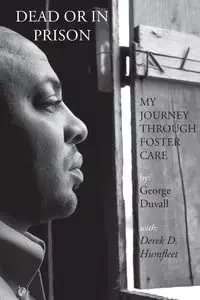 Dead or in Prison - George Duvall