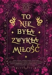 To nie była zwykła miłość - praca zbiorowa